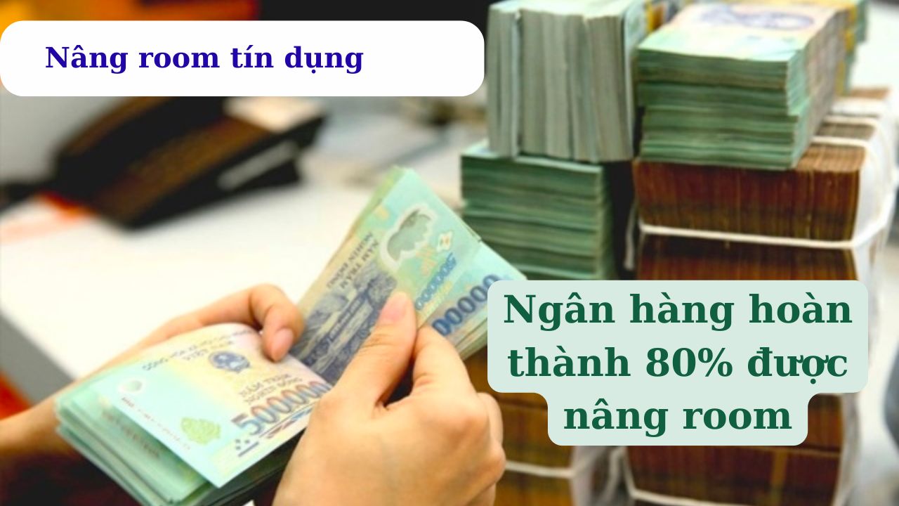 Ngân Hàng Có Khả Năng Được Tăng Room Tăng Trưởng Tín Dụng Trong Nửa Cuối Năm 2024