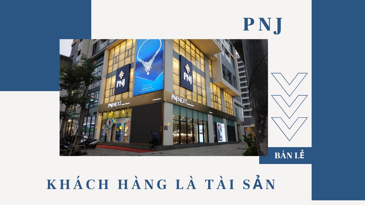 PNJ (CẬP NHẬT) - TỆP KHÁCH HÀNG LÀ KIM CHỈ NAM