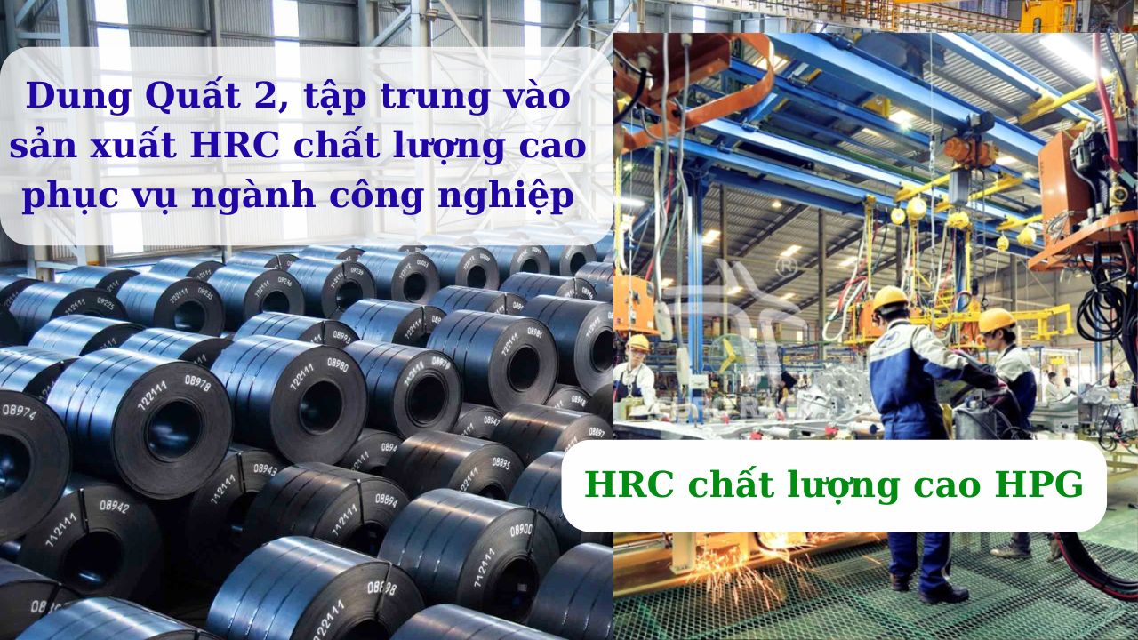 Tập Đoàn Hòa Phát: Dẫn Dắt Ngành Thép Việt Nam Vào Kỷ Nguyên Chất Lượng Cao