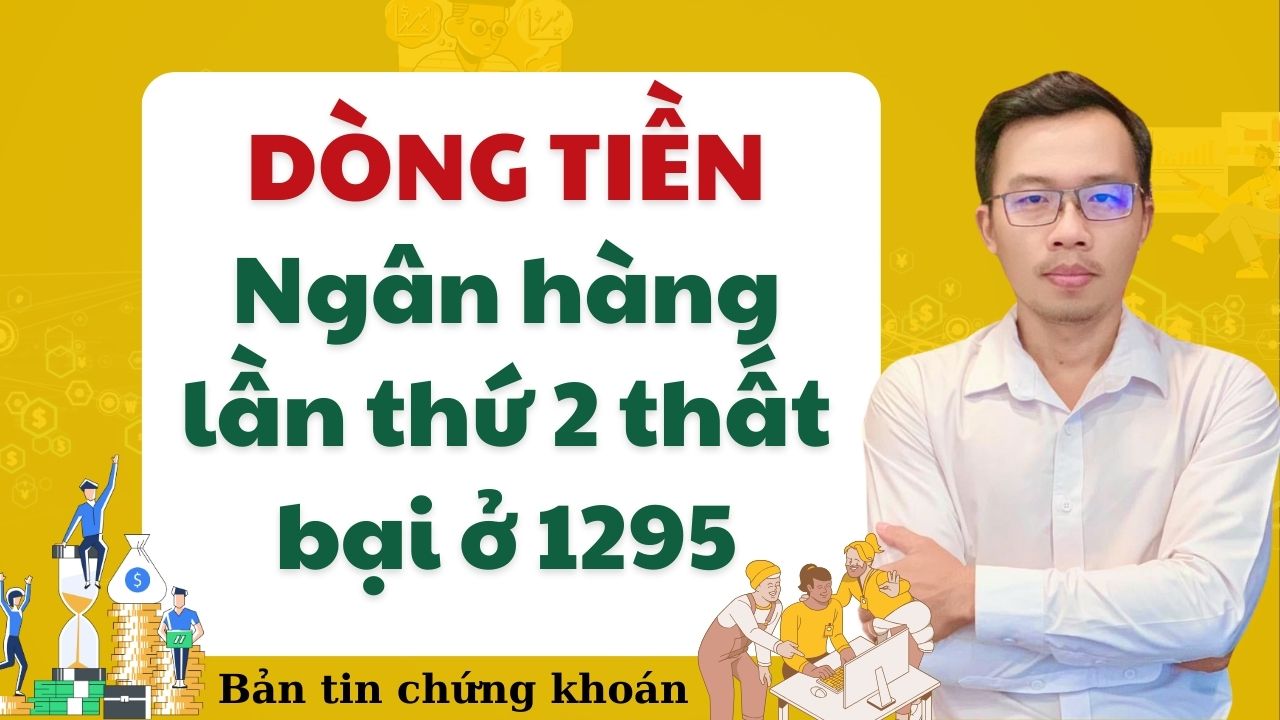 Trước giờ giao dịch 07.06.2024: Không kích hoạt được dòng tiền mới, VN-index tiếp tục gặp khó ở 1295