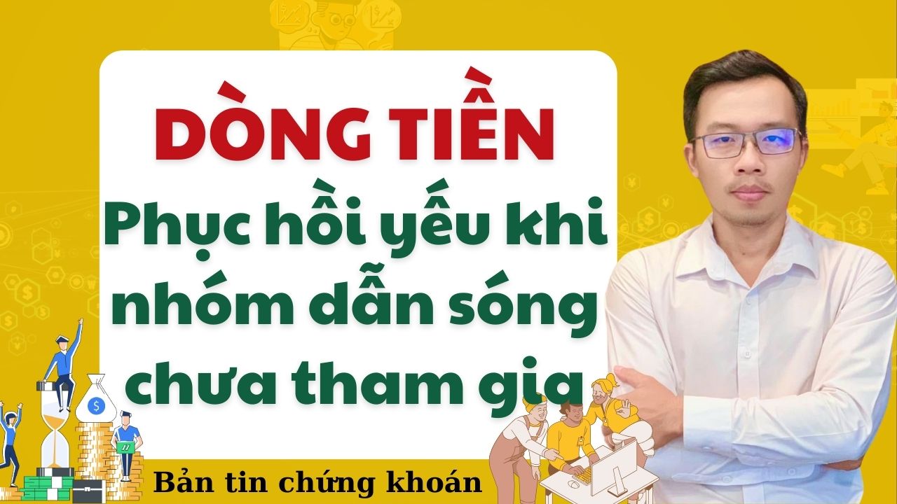  Trước giờ giao dịch 19.06.2024: Đà phục hồi không được duy trì khi chưa có sự tham gia của nhóm dẫn sóng