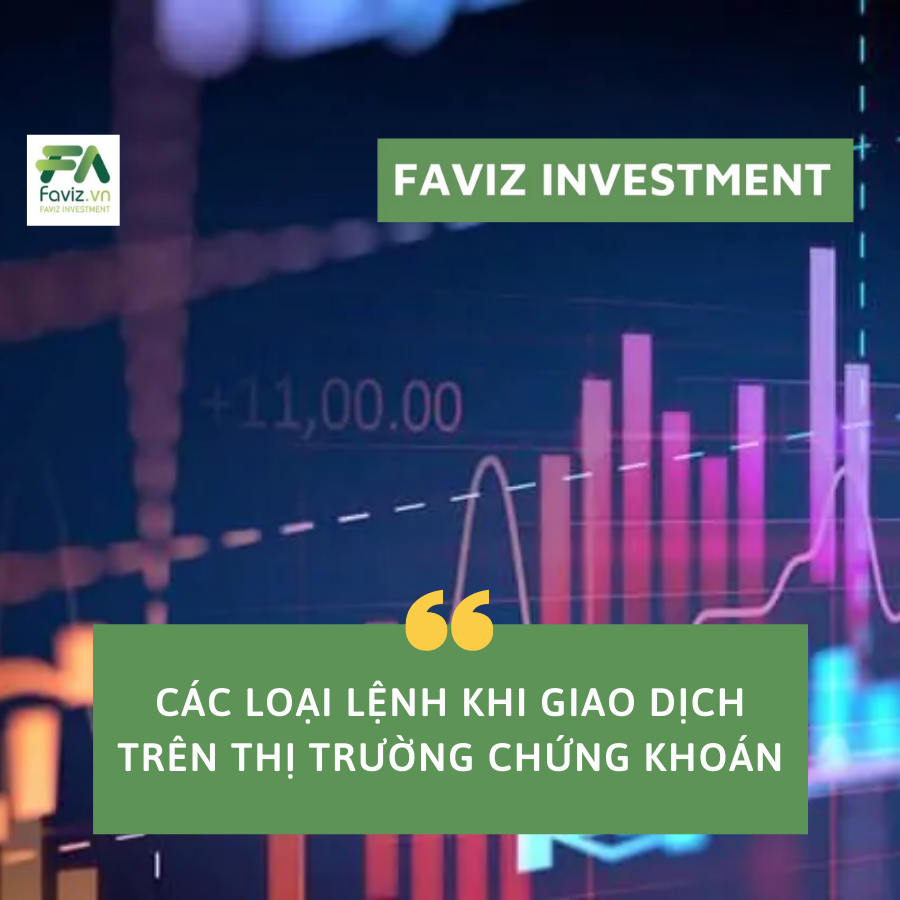 Các loại lệnh khi giao dịch trên thị trường chứng khoán