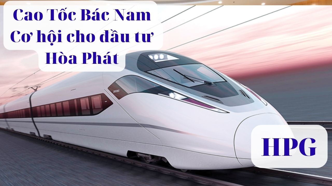 Dự án Cao tốc Bắc Nam sẽ mang đến doanh thu hàng chục tỷ USD cho Hòa Phát