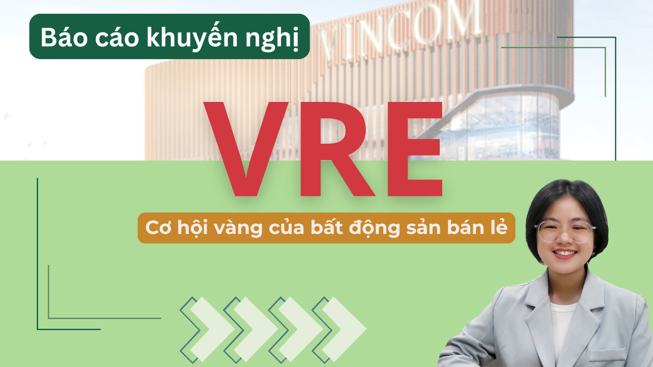 VRE - Cơ hội vàng của bất động sản bán lẻ