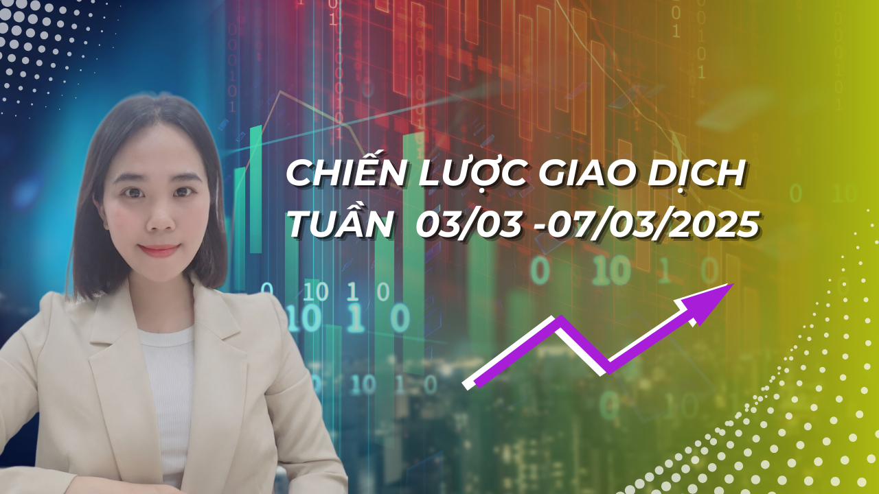 Chứng khoán tuần 03/03- 07/03