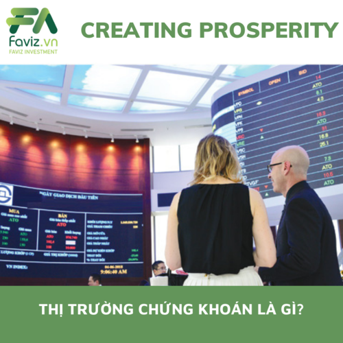 Chứng khoán là gì? Thị trường chứng khoán là gì?