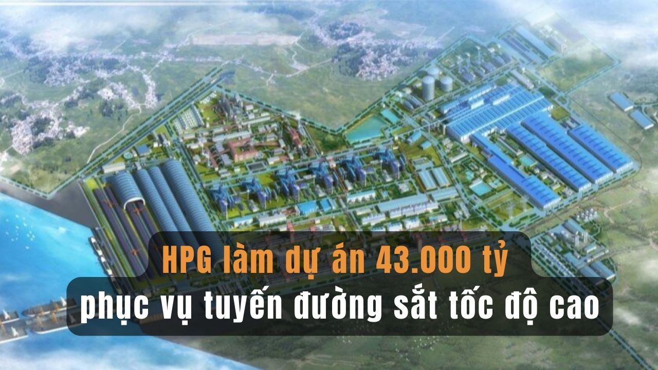 Sau 'cú đấm thép' Dung Quất 2, Hòa Phát muốn làm siêu dự án 43.000 tỷ đồng phục vụ tuyến đường sắt tốc độ cao