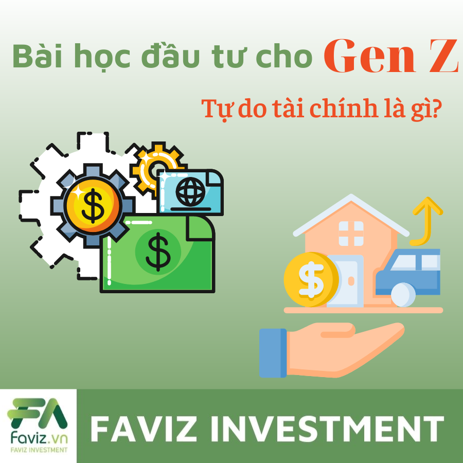 Bài học đầu tư cho gen Z - Tự do tài chính là gì?